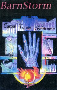 Barnstorm's Carpal Tunnel Syndrome
Cassette - 1993